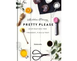 Pretty Please: inspiration för frukost, fika och fest