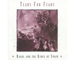 Raoul And The Kings Of Spain