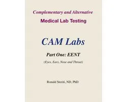 Complementary and Alternative Medical Lab Testing 1 - Complementary and Alternative Medical Lab Testing Part 1: EENT (Eyes, Ears, Nose and Throat)