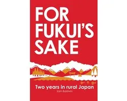 For Fukui's Sake