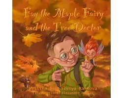 Fay the Maple Fairy and the Tree Doctor