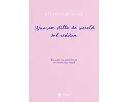 Waarom stilte de wereld zal redden