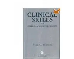 Clinical Skills For Speech-Language Pathologists
