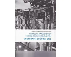 The plastics revolution how the Netherlands became a global player in plastics