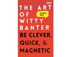 The Art of Witty Banter