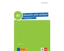 Deutsch echt einfach A1. Lehrerhandbuch