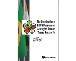 Coordination Of Brics Development Strategies Towards Shared Prosperity, The