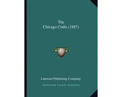 The Chicago Clubs (1887)
