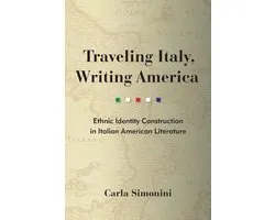 Critical Studies in Italian Migrations- Traveling Italy, Writing America