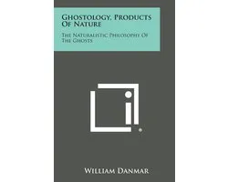 Ghostology, Products of Nature