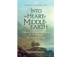 Into the Heart of Middle-Earth
