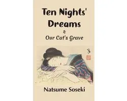 Ten Nights' Dreams and Our Cat's Grave