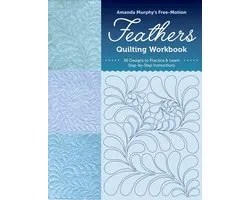Amanda Murphy's Free-Motion Feathers Quilting Workbook