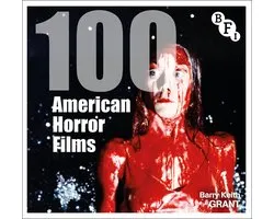 BFI Screen Guides - 100 American Horror Films