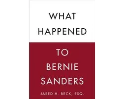 What Happened to Bernie Sanders
