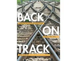 Hagley Library Studies in Business, Technology, and Politics - Back on Track
