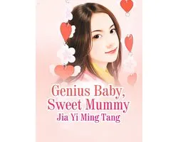 Volume 2 2 - Genius Baby, Sweet Mummy