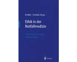 Ethik in Der Notfallmedizin