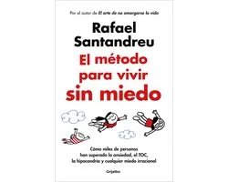 El método para vivir sin miedo / The Method to Live Fearlessly