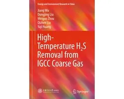 Energy and Environment Research in China - High-Temperature H2S Removal from IGCC Coarse Gas