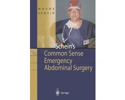 Schein’s Common Sense Emergency Abdominal Surgery