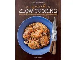 Williams-Sonoma - Quick Slow Cooking