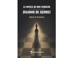 La novela de Don Sandalio, jugador de ajedrez