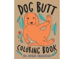 Dog Butt Coloring Book For Adults