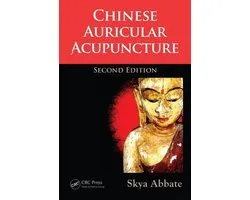 Chinese Auricular Acupuncture, Second Edition
