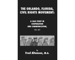 The Orlando, Florida, Civil Rights Movement