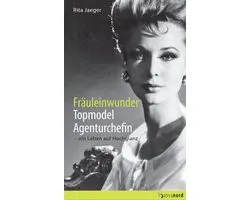 Fräuleinwunder, Topmodel, Agenturchefin