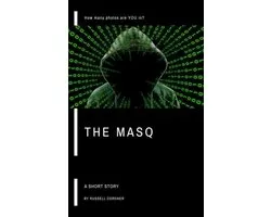 The Masq: A Short Story