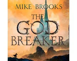 The God-King Chronicles6-The Godbreaker