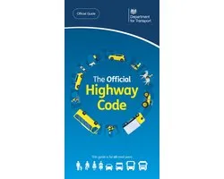 The Official Highway Code: DVSA Safe Driving for Life Series