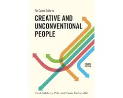 The Career Guide for Creative and Unconventional People, Fourth Edition
