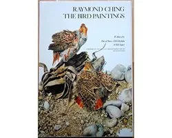 Raymond Ching: The Bird Paintings. Watercolours and pencil drawings 1969-1975