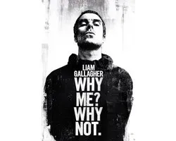 Pyramid Affiche Liam Gallagher Why Me Why Not - 61x91,5cm
