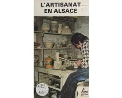 L'artisanat en Alsace