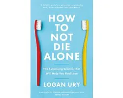 How to Not Die Alone