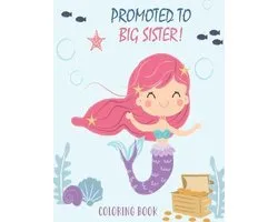 Promoted to Big Sister Coloring Book