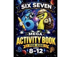 67 Six Seven Mega Activity Book for Kids Ages 8-12
