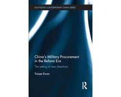 Routledge Contemporary China Series - China's Military Procurement in the Reform Era