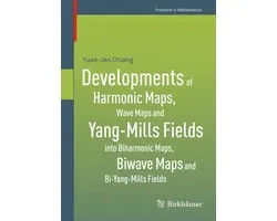 Developments of Harmonic Maps, Wave Maps and Yang-Mills Fields into Biharmonic Maps, Biwave Maps and Bi-Yang-Mills Fields