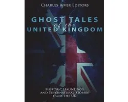 Ghost Tales of the United Kingdom