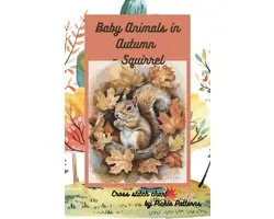 Woodland Babies - Baby Animals In Autumn - Squirrel