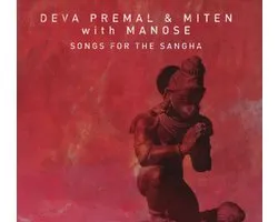 Deva Premal, Miten, Manose - Songs For The Sangha (CD)
