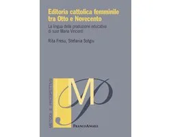 Editoria cattolica femminile tra Otto e Novecento