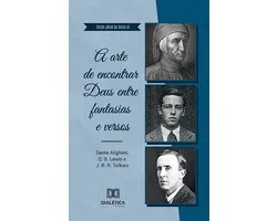 A arte de encontrar Deus entre fantasias e versos