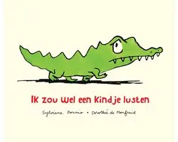 Ik zou wel een kindje lusten