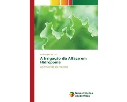 A Irrigação da Alface em Hidroponia